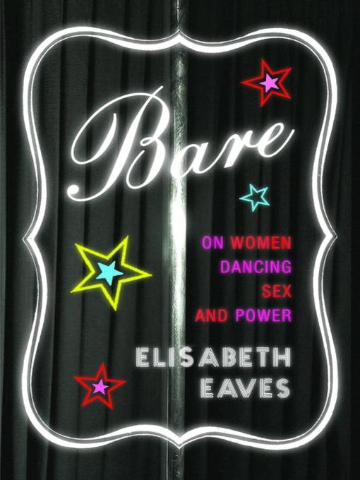 Title details for Bare by Elisabeth Eaves - Available